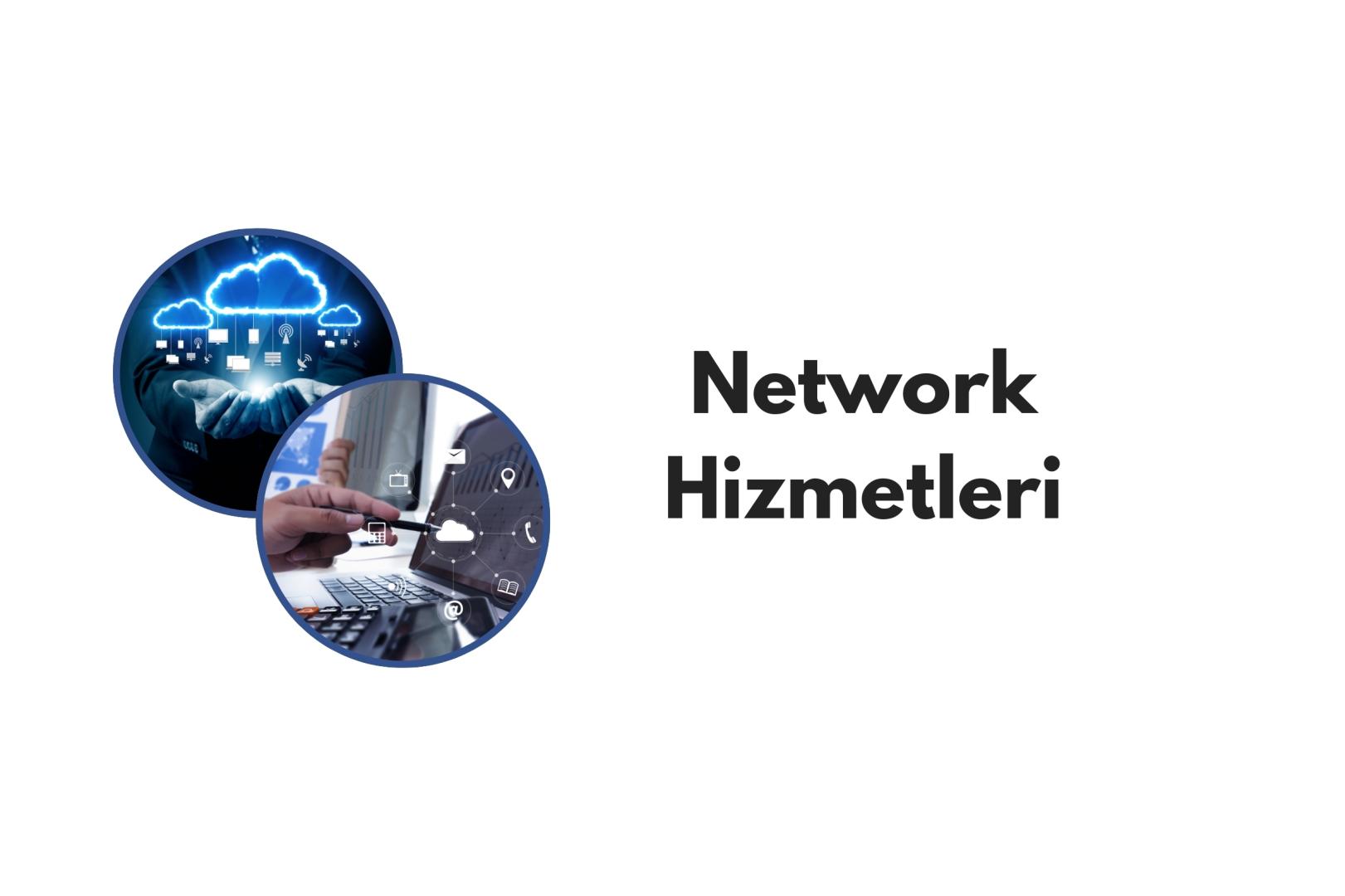 Network Hizmetleri